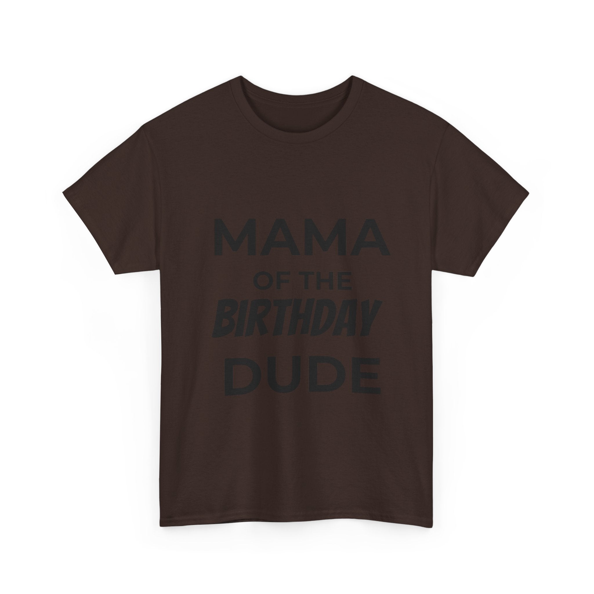 Mama of the bday dude