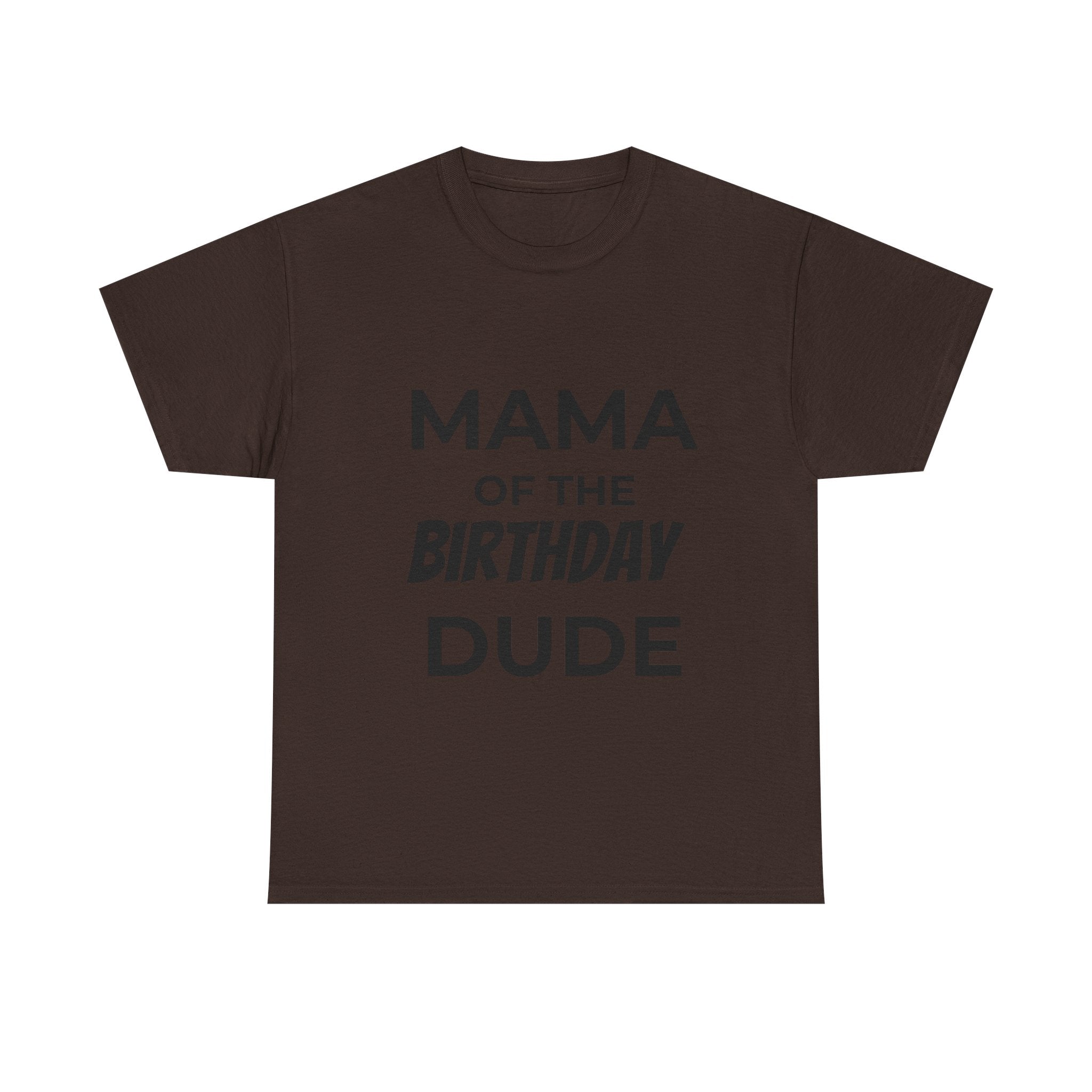 Mama of the bday dude