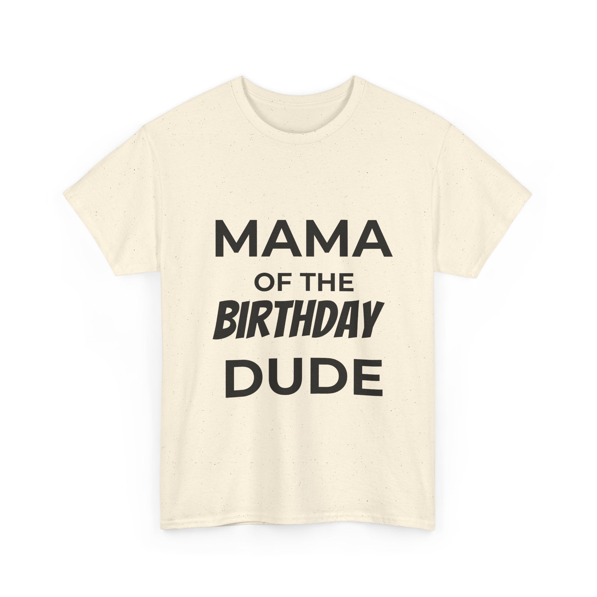Mama of the bday dude