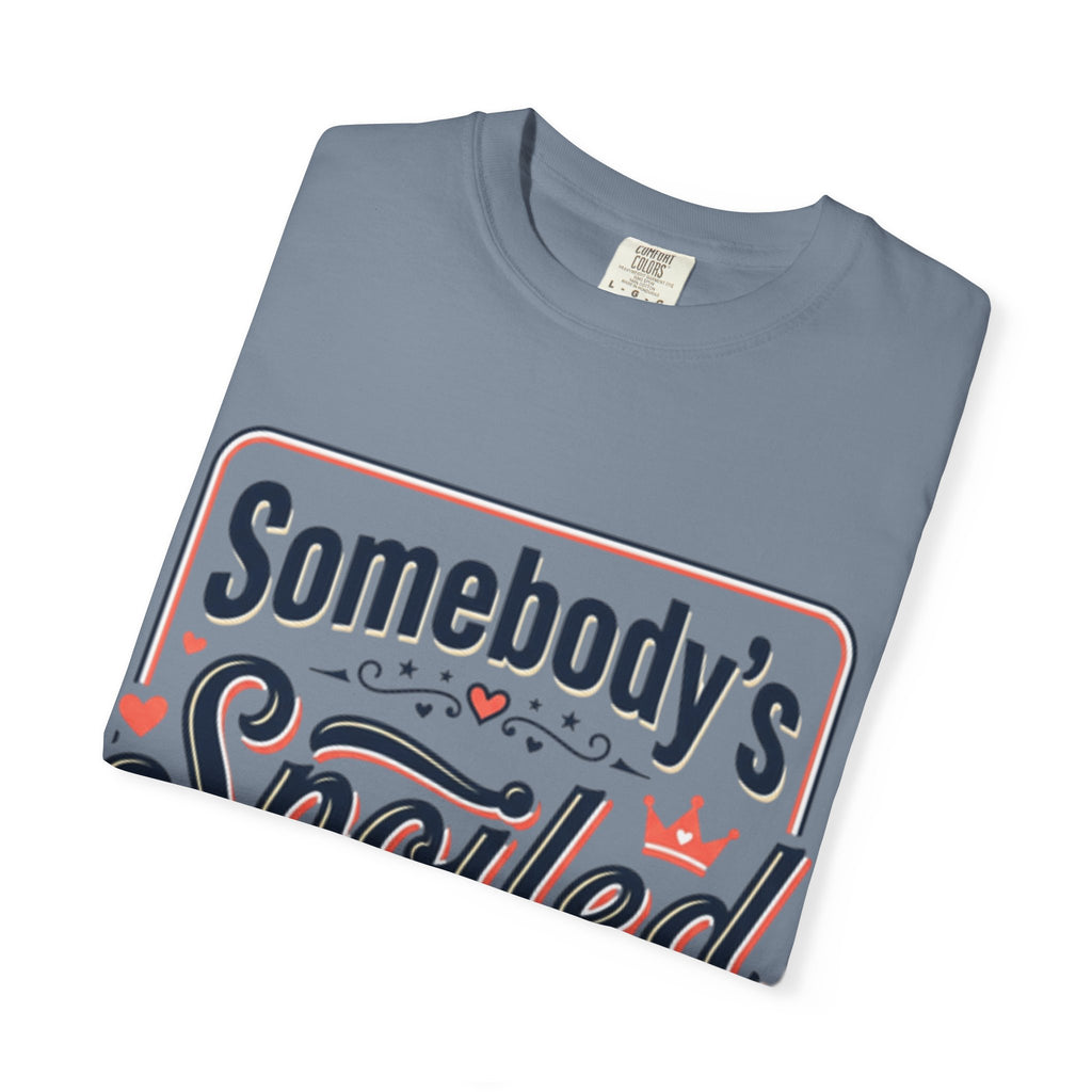 Somebody's Spoiled Ol' Lady T-Shirt – Funny Gift Tee for Moms & Grandmas