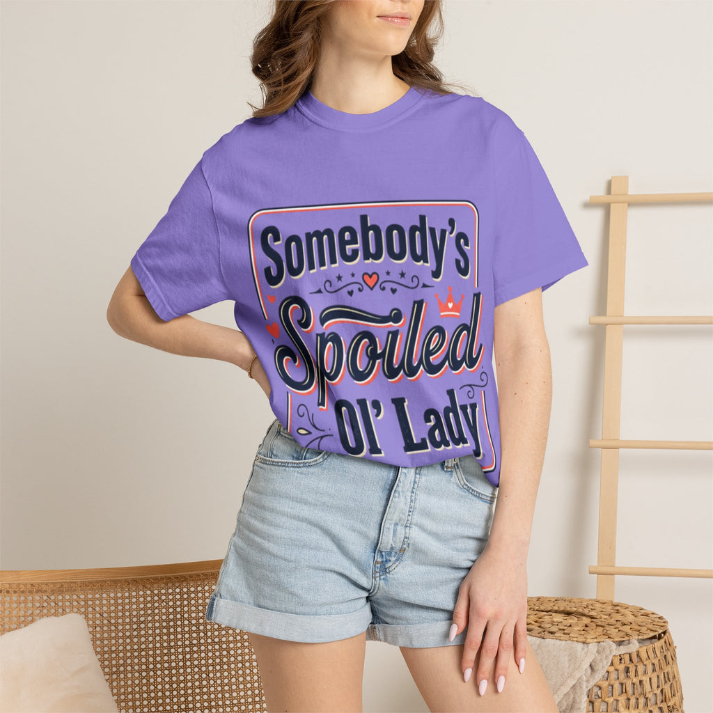Somebody's Spoiled Ol' Lady T-Shirt – Funny Gift Tee for Moms & Grandmas