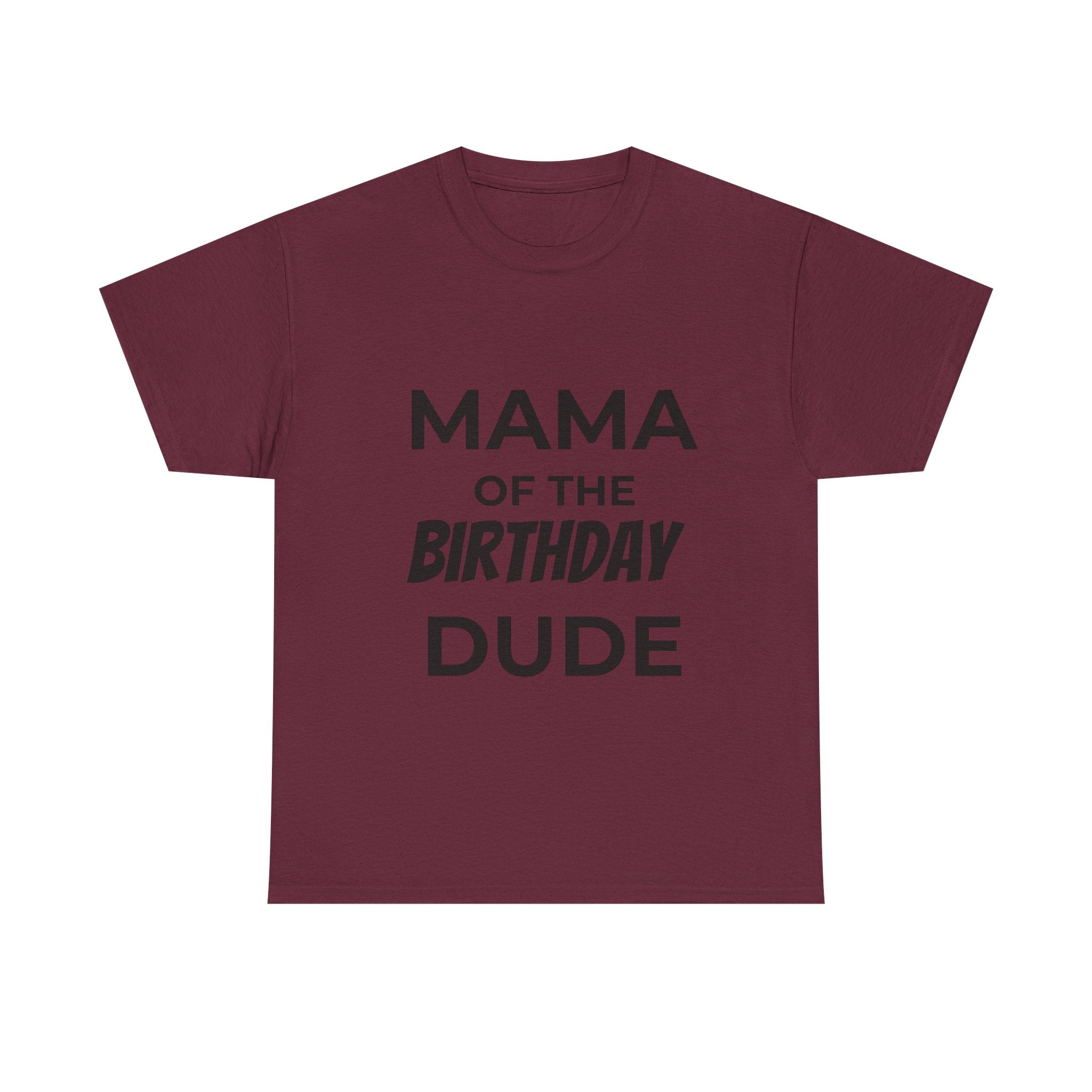 Mama of the bday dude