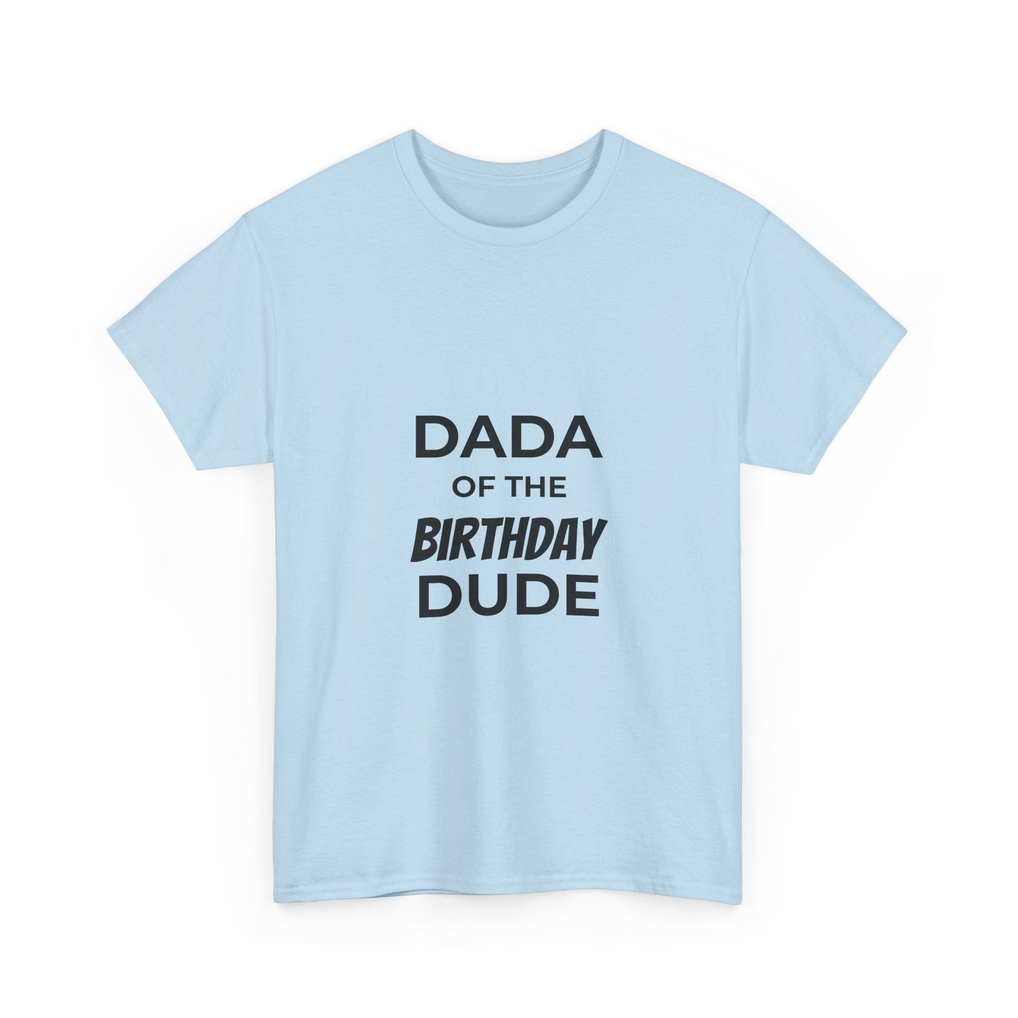 Dada of the bday dude