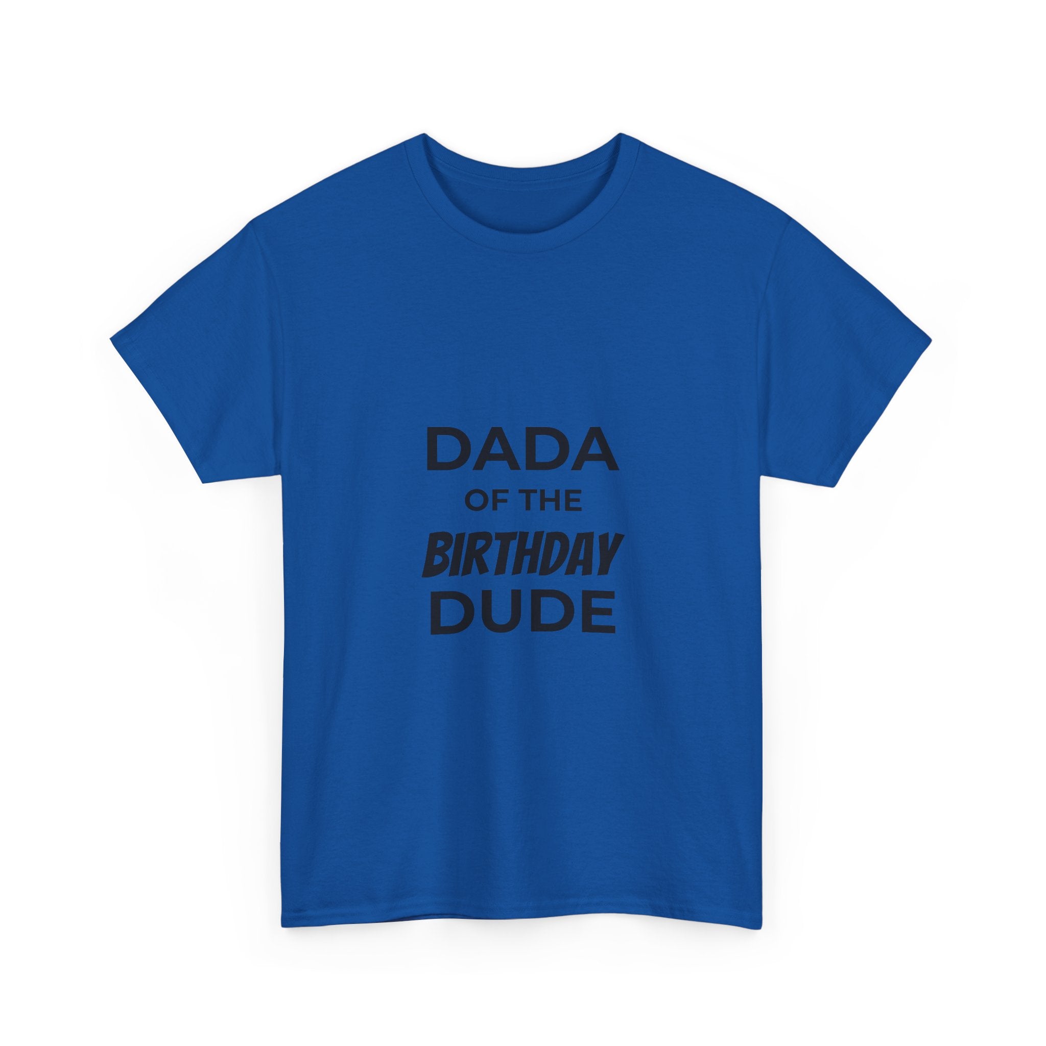 Dada of the bday dude