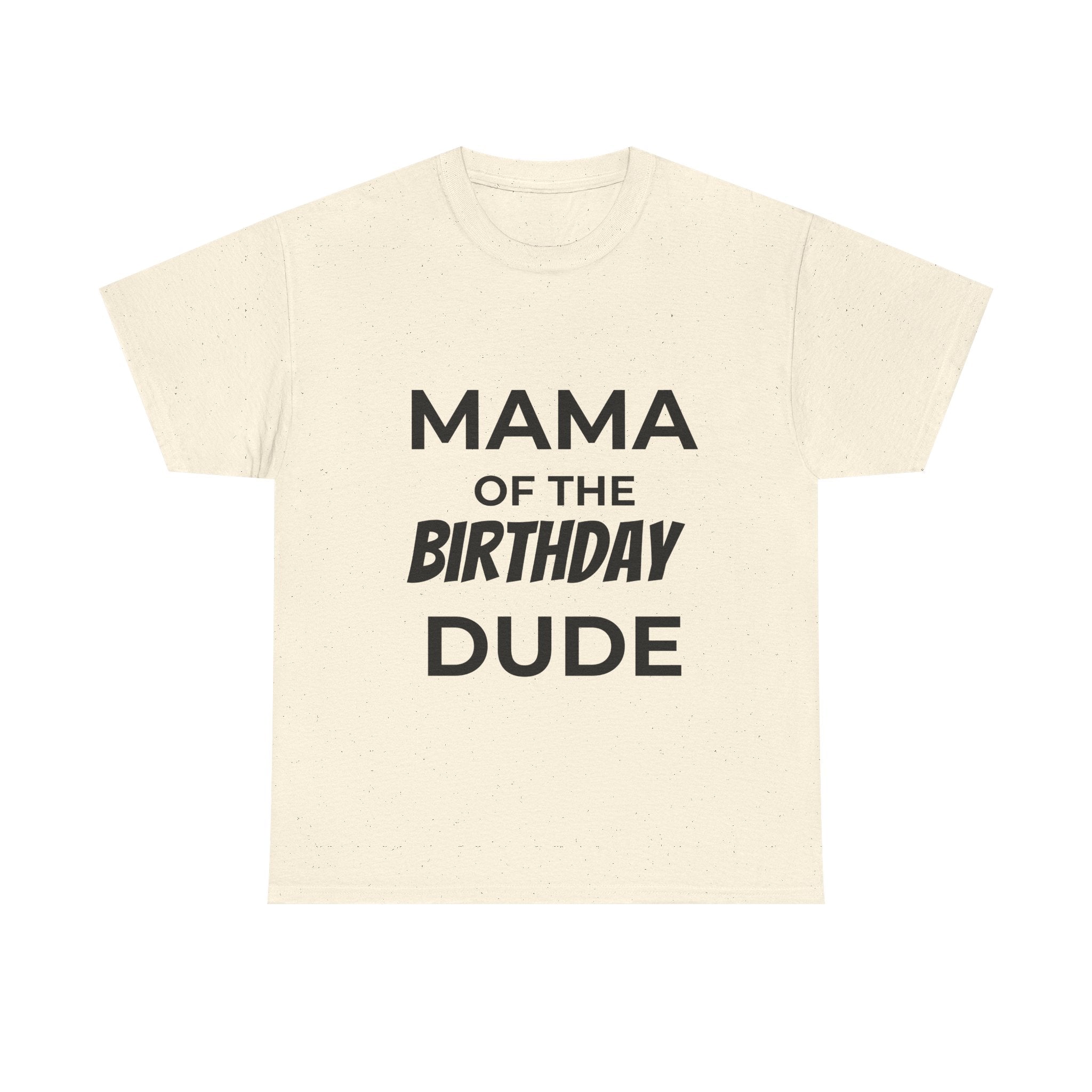 Mama of the bday dude