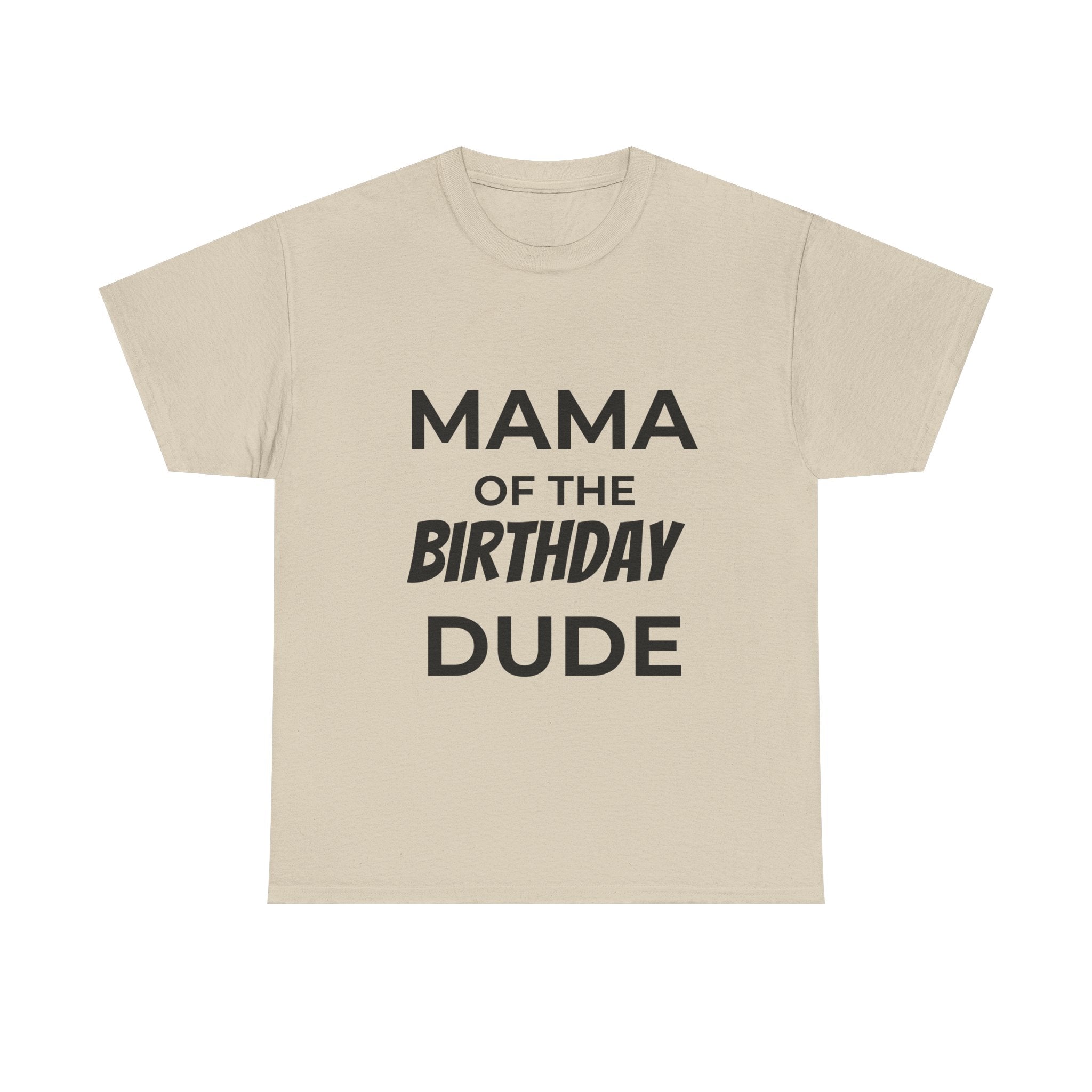 Mama of the bday dude