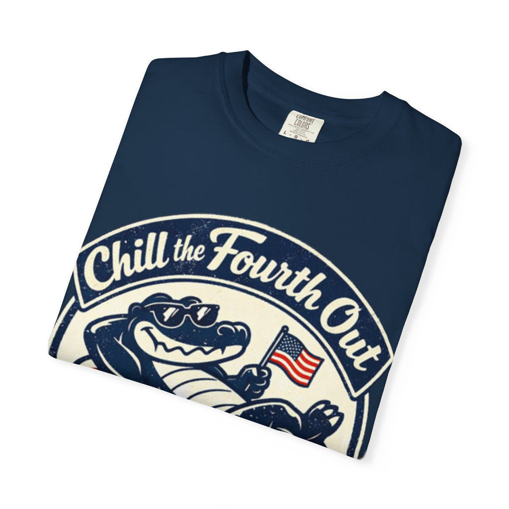 Chill the Fourth Out T-Shirt — Patriotic Alligator 4th of July Tee