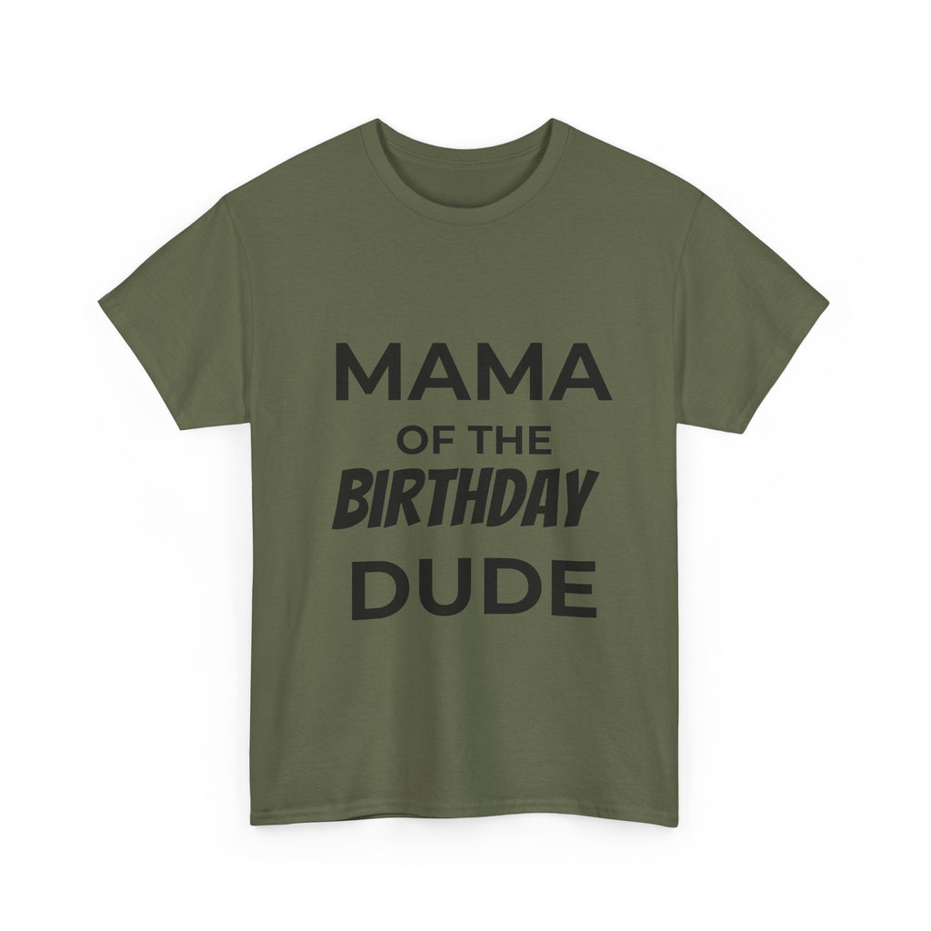 Mama of the bday dude