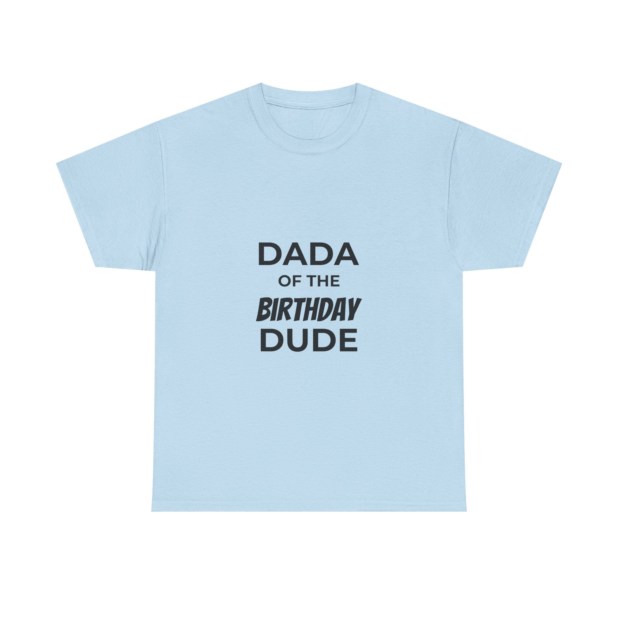 Dada of the bday dude