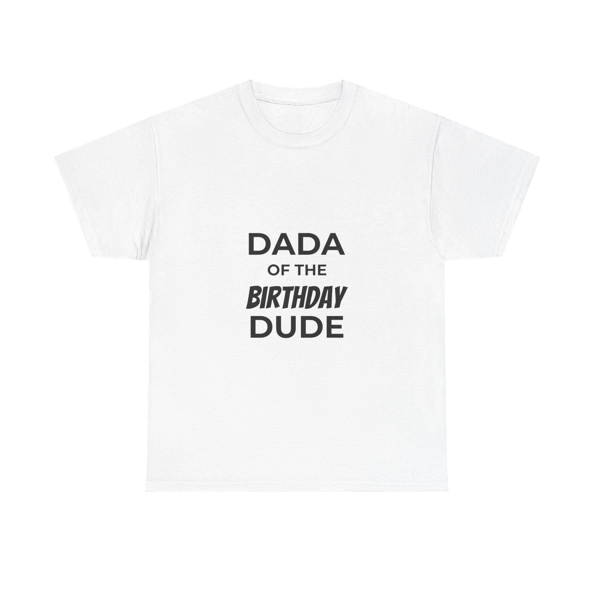 Dada of the bday dude