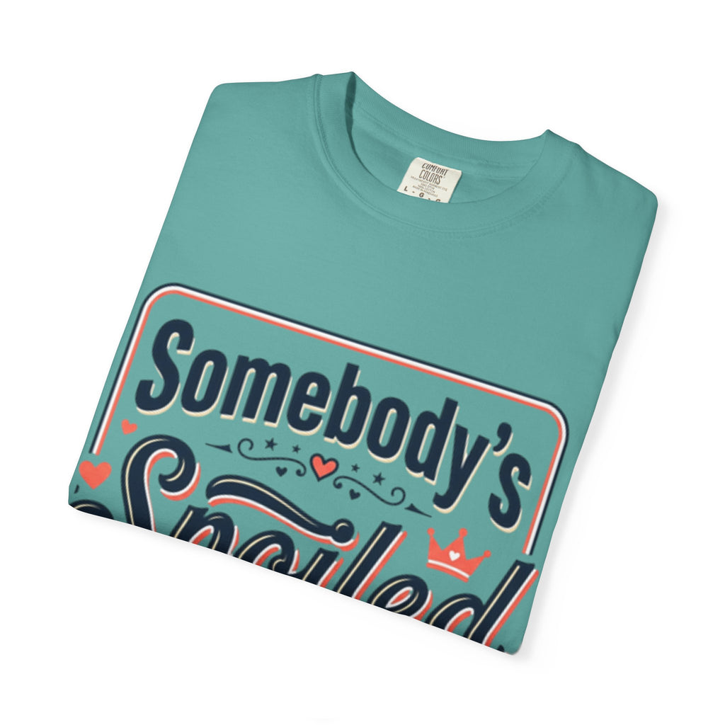 Somebody's Spoiled Ol' Lady T-Shirt – Funny Gift Tee for Moms & Grandmas