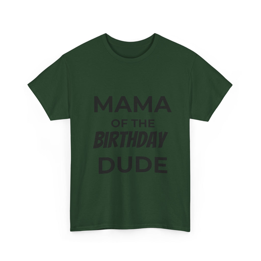 Mama of the bday dude