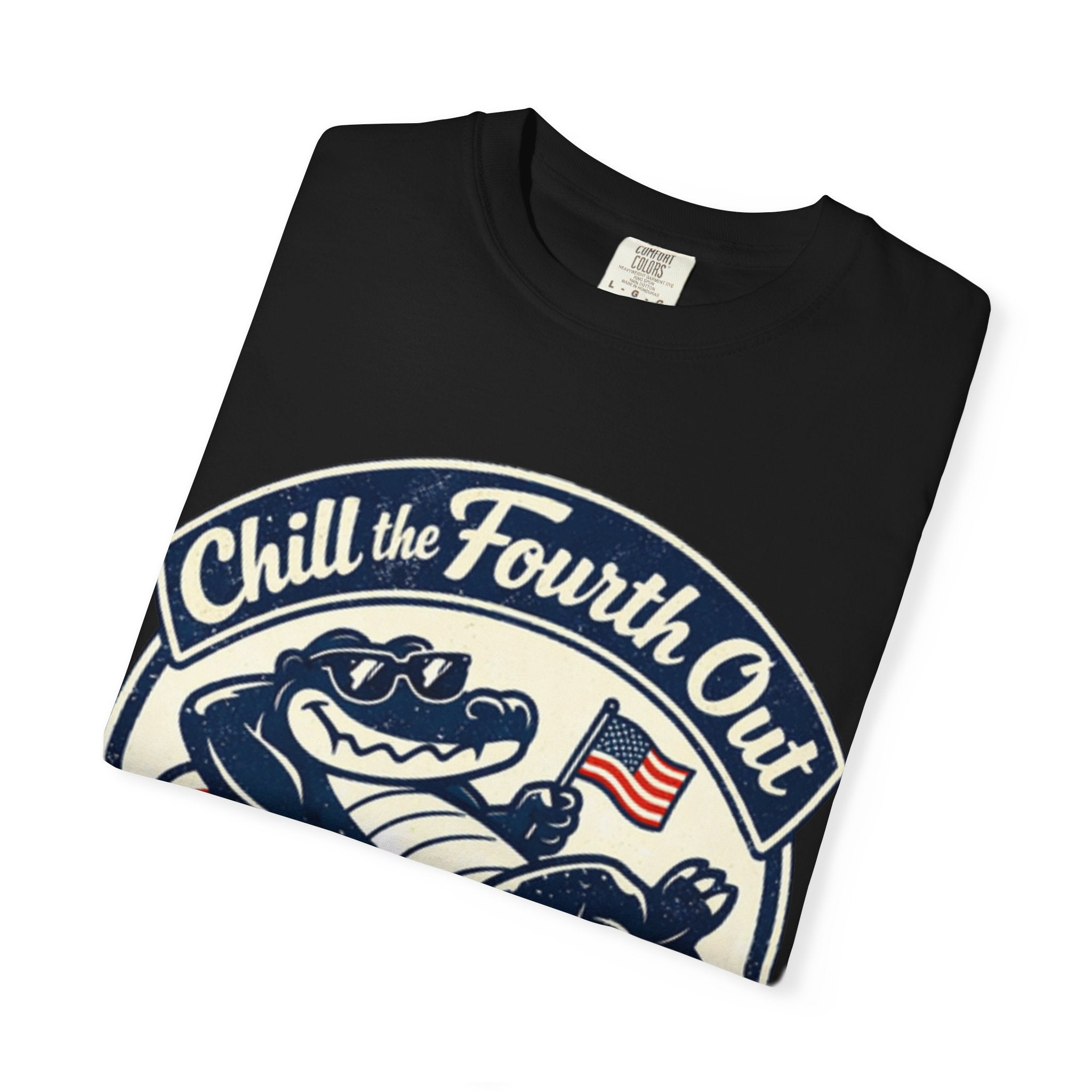 Chill the Fourth Out T-Shirt — Patriotic Alligator 4th of July Tee
