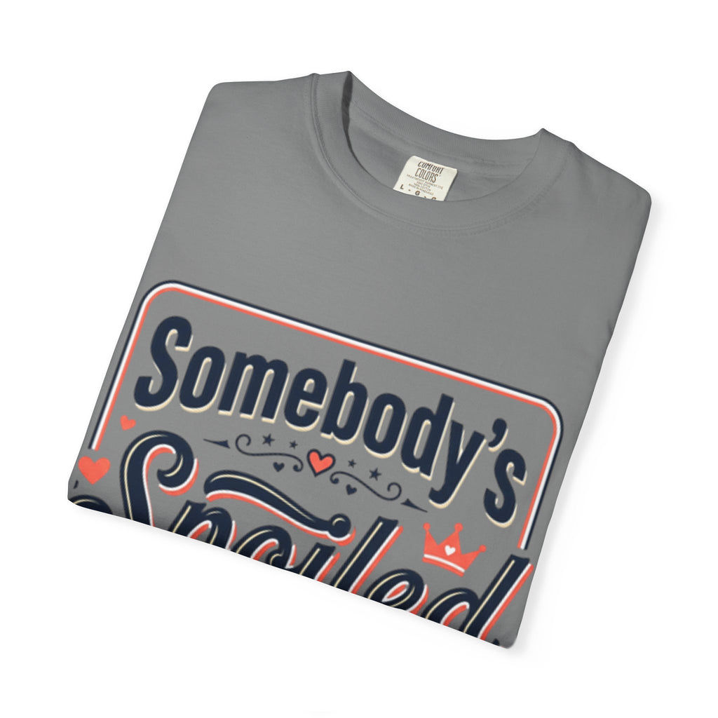 Somebody's Spoiled Ol' Lady T-Shirt – Funny Gift Tee for Moms & Grandmas