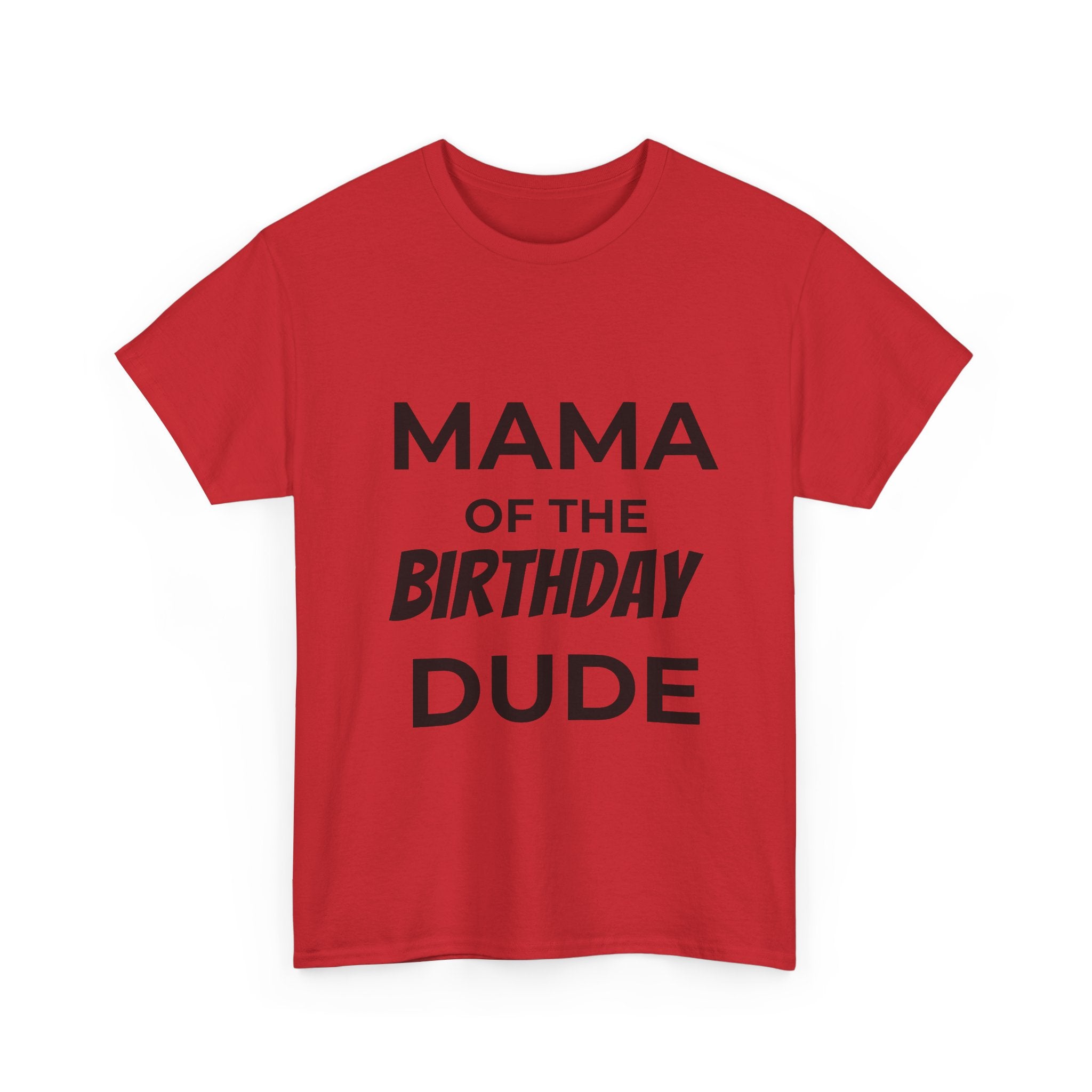 Mama of the bday dude