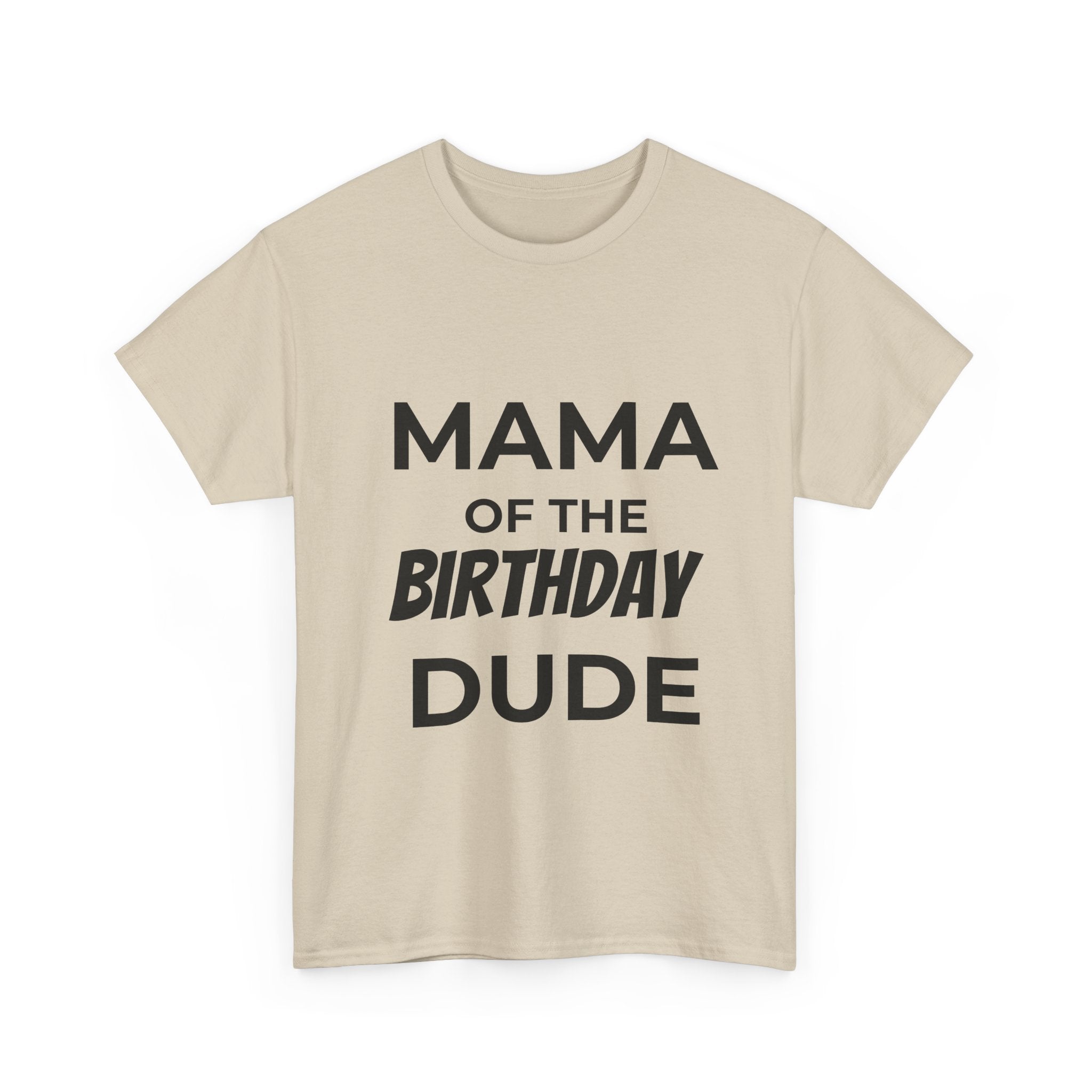 Mama of the bday dude