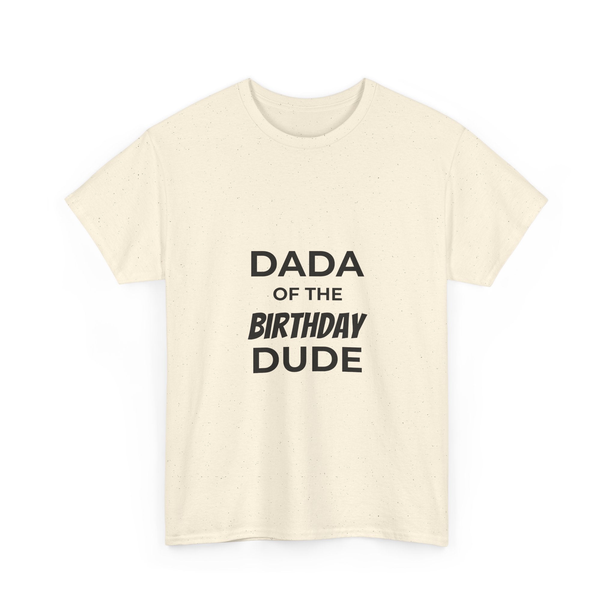 Dada of the bday dude