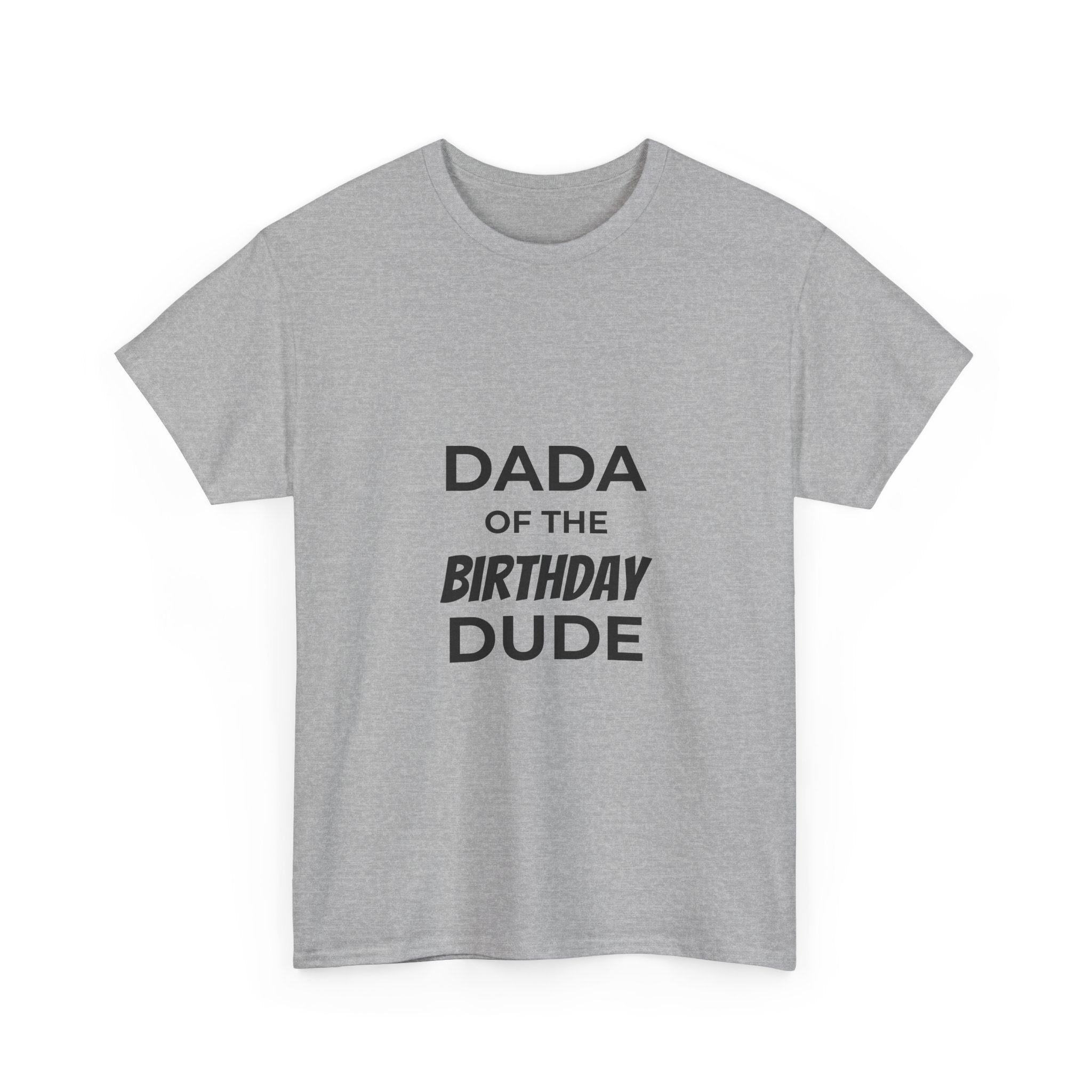 Dada of the bday dude