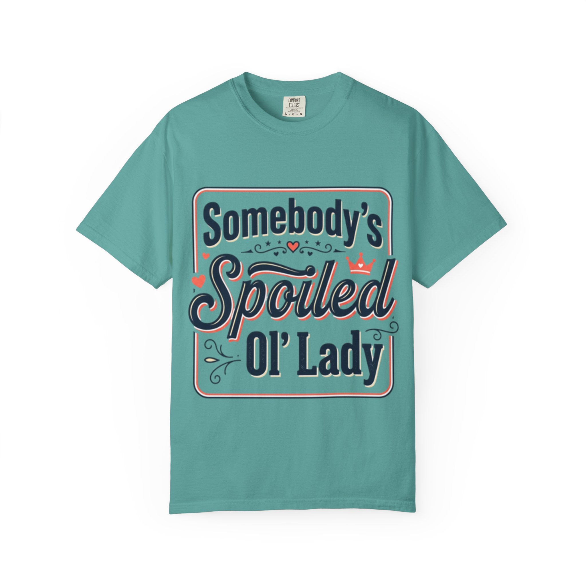 Somebody's Spoiled Ol' Lady T-Shirt – Funny Gift Tee for Moms & Grandmas