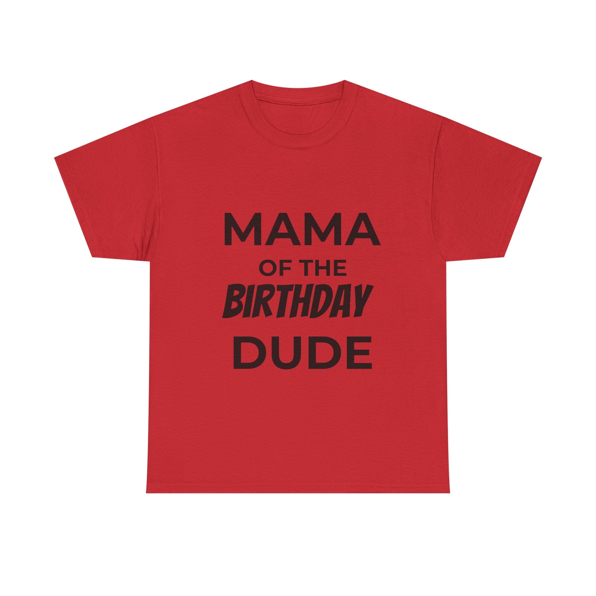 Mama of the bday dude