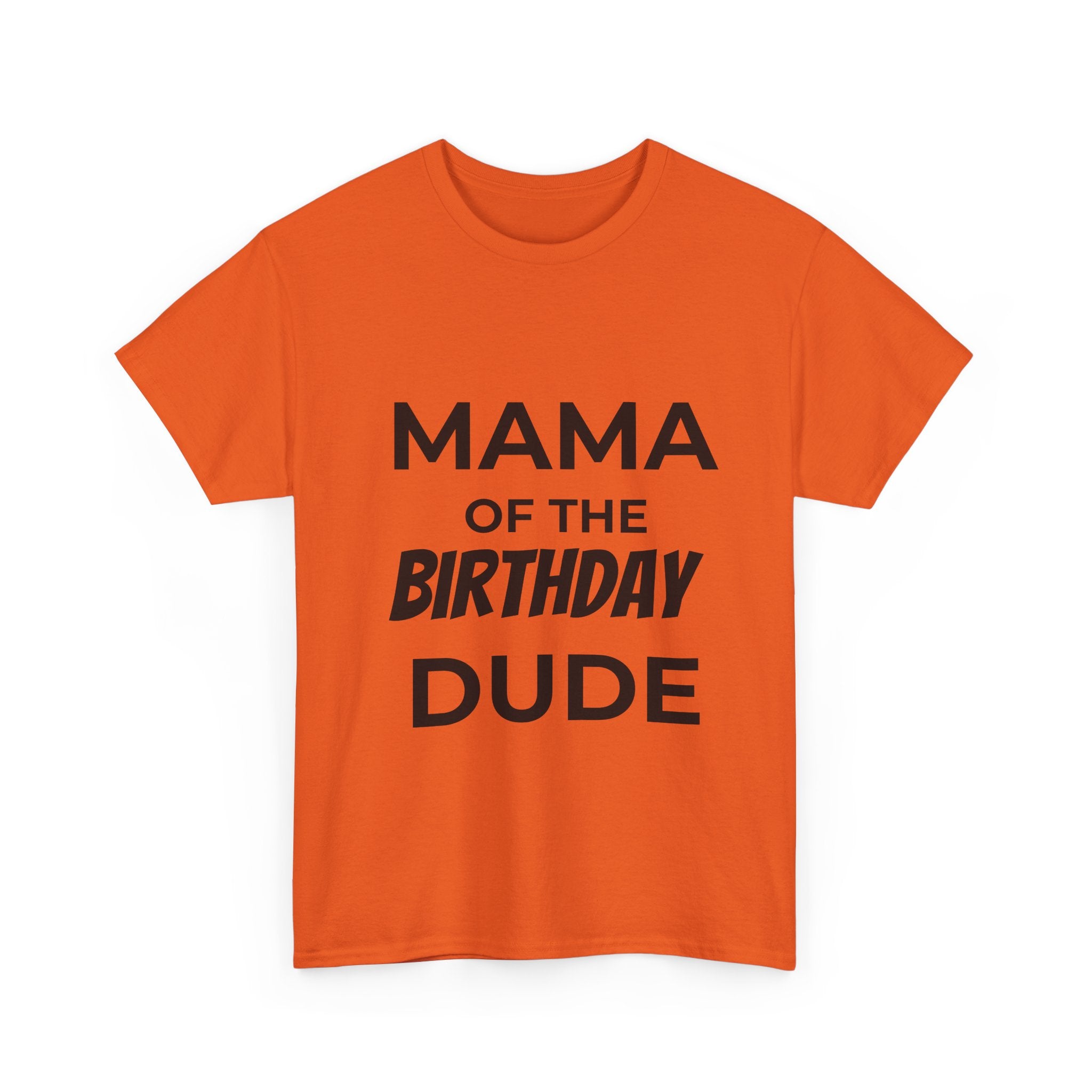 Mama of the bday dude